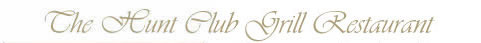 The Hunt Club Restaurant